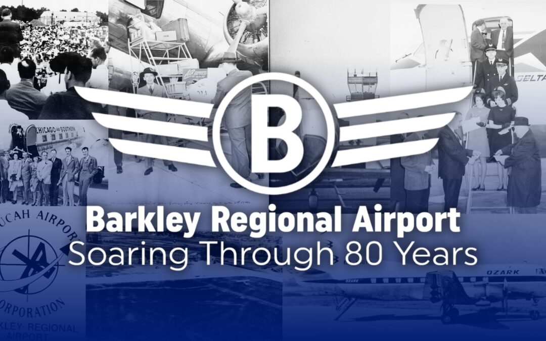 ‘Soaring Through 80 Years’: Barkley Regional Airport marks 80 years of service